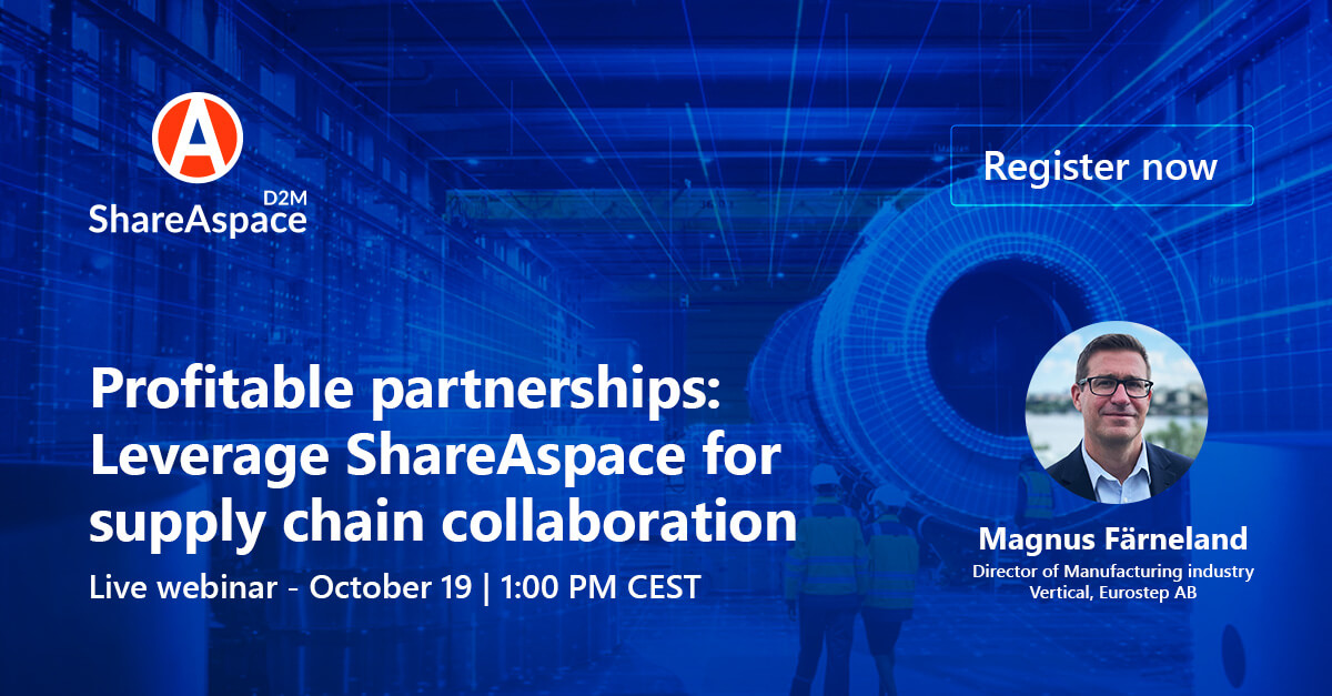 Webinar: Profitable partnerships - Leverage ShareAspace for supply chain collaboration